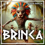 Roger Garcia - Brinca (Extended Mix)