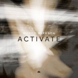 Marco Miranda - Activate (Original Mix)