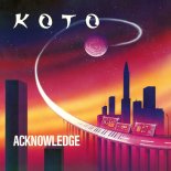 Koto - Acknowledge (ZYX Edit Remastered_2025)