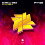 Xesus Xanchez - Love Dance (Original Mix)