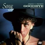 Savage - Goodbye (Index-1 Remix)