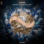 Viapo - Under Examination (Original Mix)