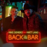 Matt Lang & Mike Demero - Back to the Bar