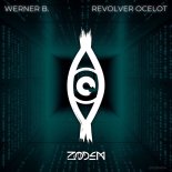 Werner B - Revolver Ocelot (Original Mix)