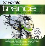 DJ VOYEC TRANCE THE VOCAL SESSION VOL.1
