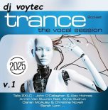 DJ VOYTEC TRANCE THE VOCAL SESSION 2025 VOL.1 NOWOŚĆ !