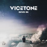 Vicetone Feat. Welt - Dive In (Extended Mix)