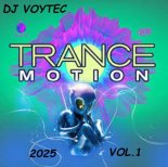 DJ VOYTEC TRANCE MOTION 2025 VOL.1