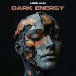 Denny Cage - Dark Energy (Original Mix)