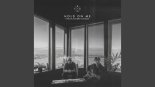Kygo, Sandro Cavazza - Hold On Me (SØMMER Remix)