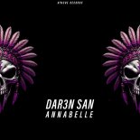 DAR3N SAN - Annabelle (Original Mix)