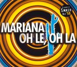 Mariana – Oh Le, Oh La (Sunshine Holiday Extended Mix) 1998