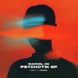 Marcel DK - Psychotik (Timmo Remix)