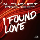 Alchemist Project - I Found Love (Radio)
