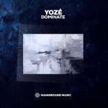 Yoze - Dominate (Extended Mix)
