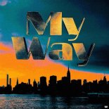 Bassjackers & Timmy Trumpet - My Way (Extended Mix)
