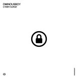 Ominousboy - Cyber Surge (Original Mix)