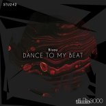 Bisou - Dance To My Beat (Original Mix)