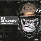 DJ Almighty - Transcendence (Original Mix)