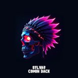 SYLVAR - Comin Back (Original Mix)
