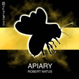 Robert Natus - Apiary (Original Mix)