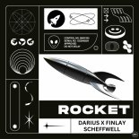 Darius x Finlay x Scheffwell - Rocket