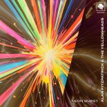 Alan Fitzpatrick & The YellowHeads - Neon Burst (Extended Mix)