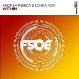 Andrea Ribeca & Lokka Vox - Within (Extended Mix)