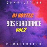 DJ VOYTEC 90`s EURODANCE VOL.2
