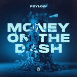 Poylow - MONEY ON THE DASH (Extended Mix)