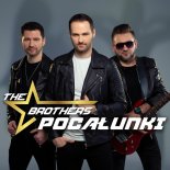 The Brothers - Pocałunki (Radio Edit)