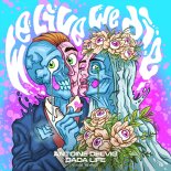 Antoine Delvig & Dada Life - We Live We Die (Original Mix)