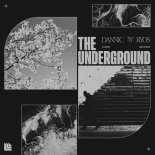 Dannic & Ryos - The Underground (Extended Mix)