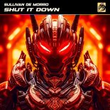 Sullivan De Morro - Shut It Down (Extended Mix)