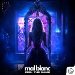 Mal Blanc - Feel the Same (Original Mix)