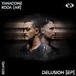 Yanacone, KODA (AR) - Delusion (Extended Miix)