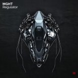 MGHT - Regulator (Original Mix)