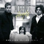 Morandi - Angel (Red line & DJ JON Remix)