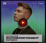 Jennifer Lopez - Waiting For Tonight (DNF Remix) (Extended)