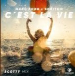 Marc Korn, Semitoo, Scotty - C'est La Vie (Scotty Extended Mix)