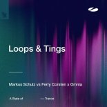 Markus Schulz Vs. Ferry Corsten & Omnia - Loops & Tings