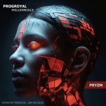 PROGroyal - Millennials (San Nicolas Remix)