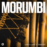 Lucas & Steve x Tocadisco - Morumbi (Original Mix)