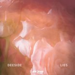 Deeside - Lies (Original Mix)