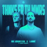 Nic Johnston & LANNÉ ft. Jawny Sparklez - Thnks fr th Mmrs (Extended Mix)