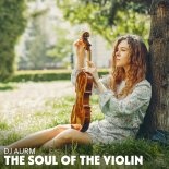 DJ AURM - The Soul of the Violin (Original Mix)