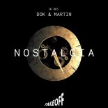 Dok & Martin - Nostalgia (Original Mix)