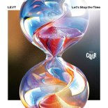 LEVT - Let's Stop the Time (Original Mix)