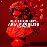 Bassjackers - Beethoven's Aria Für Elise (Extended Mix)