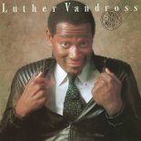 Luther Vandross - Never Too Much (DC Edit)